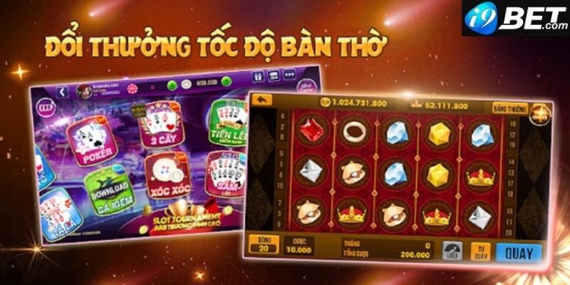 Các tựa game cực hot tại game bài đổi thưởng i9bet