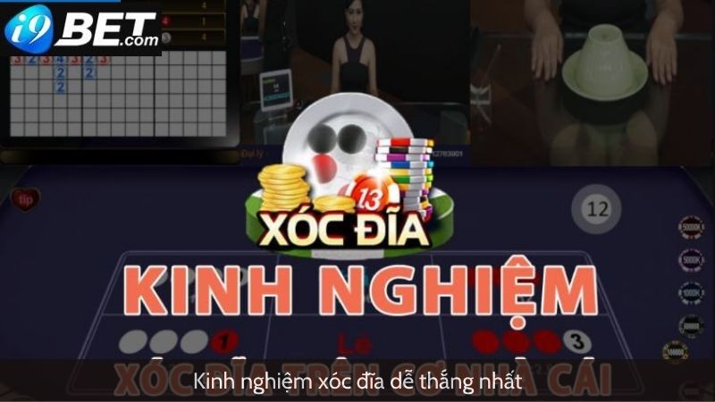 Kinh nghiệm xóc đĩa dễ thắng nhất